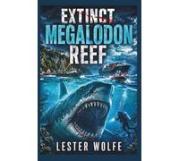 EXTINCT - Megalodon Reef: An Isolated Island Survival Thriller