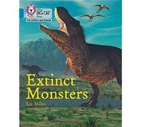 Extinct Monsters by Liz Miles Liz Miles (Auteur)