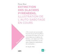 EXTINCTION DES GLACIERS PYRÉNÉENS: Illustration de l’auto sabotage en cours