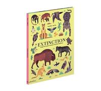 Extinction : Imagier des espèces animales récemment disparues – Phaidon Press