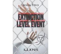 Extinction Level Event, Book Two