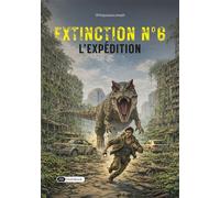 EXTINCTION Nº6: L'expédition - The Jurassic Smash - Dashbook - broché - Roman
