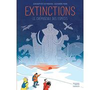 Extinctions, le crépuscule des espèces