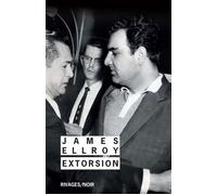 Extorsion - James Ellroy - Rivages - Poche - Roman