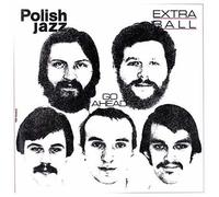 Extra Ball - Go Ahead [Vinyl] Poland - Import