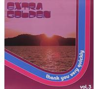 Extra Golden - Thank You Very Quickly [Import]