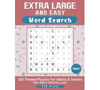 Extra Large & Easy Word Search: Jumbo 8x8 Large Print Themed Puzzles Volume 1 | Memory Activity For Seniors & Adults | Brain Training Exercises | With Solutions At The Back