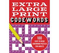 Extra Large Print Codewords: 100 easy to read codeword puzzles for adults