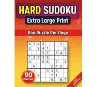 Extra Large Print Hard Sudoku: Jumbo Sudoku Book For Adults & Seniors | 90 Expert Level Games With Very Big And Bold Letters (30 Font Size) | Easy To See Puzzles With Solutions