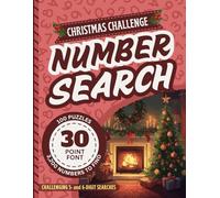 Extra Large Print Number Search Book For Seniors: Jumbo 30 Point Font Puzzles | Low Vision Activity With Easy-To-Read Text | A Hard Christmas Challenge Gift Focused On Sight Impaired Adults