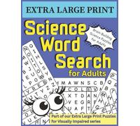 Extra Large Print Science Word Search for Adults: Brain-Building Science Puzzles for Adults | Part of our Extra Large Print Puzzles for Visually Impaired series
