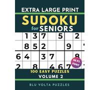 Extra Large Print Sudoku for Seniors: 100 Easy Sudoku Puzzles Book for Adults with Solutions, Volume 2. Perfect for Beginners & Elderly To Improve Memory| 50pt Font