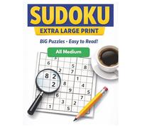 Extra Large Print Sudoku for Seniors - Medium: Medium Puzzles with Big Grids - Large Print Sudoku for Low Vision, Relaxation & Brain Training