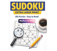 Extra Large Print Sudoku for Seniors - Medium to Hard: 100 Medium to Hard Puzzles with Big Grids - Perfect for Low Vision and Relaxing Brain Games