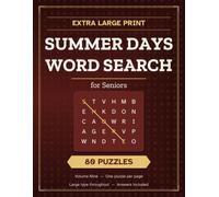 Extra Large Print Summer Days Word Search for Seniors: 80 Sunny Puzzles in Big Clear Type - The Lake Cabin, the Band Concert and the Long Golden Evenings