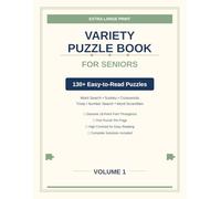 Extra Large Print Variety Puzzle Book for Seniors: 130+ Easy-to-Read Puzzles Including Word Search, Sudoku, Crosswords, Trivia, Number Search & Word ... | One Puzzle Per Page | Complete Solutions