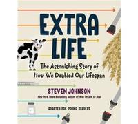 Extra Life Young Readers Adaptation by Steven Johnson Steven Johnson (Auteur)