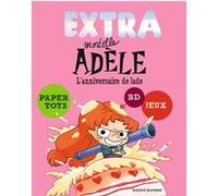 EXTRA Mortelle Adèle T2 - L'anniversaire de Jade Mr Tan (Auteur), Diane Le Feyer (Illustration)