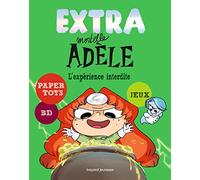 Extra Mortelle Adèle T4 - L'expérience interdite