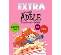 Extra Mortelle Adèle Tome 2 - L'anniversaire De Jade
