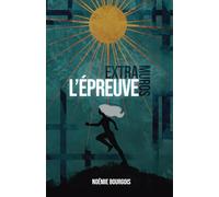 EXTRA-MUROS - L'ÉPREUVE: Dystopie Young Adult