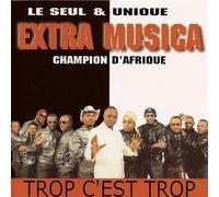 Extra Musica - C'est Trop