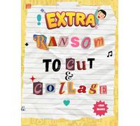 Extra Ransom To Cut Out And Collage For Kids