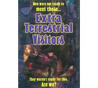 Extra Terrestrial Visitors [Import anglais]