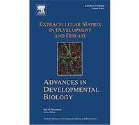 Extracellular Matrix in Development And Disease, ADVANCES IN DEVELOPMENTAL BIOLOGY