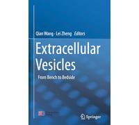 Extracellular Vesicles: From Bench to Bedside