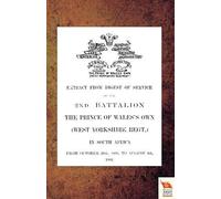 Extract From Digest Of Service Of The 2nd Battalion The P.O.W. Own (West Yorkshire Regt.) In South Africa