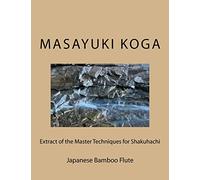Extract of the Master Techniques for Shakuhachi: Japanese Bamboo Flute
