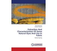 Extraction And Characterization Of Some Natural Dyes And Use In Fabric