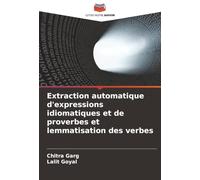 Extraction automatique d'expressions idiomatiques et de proverbes et lemmatisation des verbes