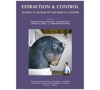 Extraction & Control: Studies In Honor Of Matthew W. Stolper