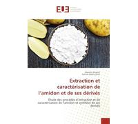 Extraction et caractérisation de l'amidon et de ses dérivés