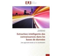 Extraction intelligente des connaissances dans les bases de données - Collectif - Universitaires Europeennes - broché - Livre