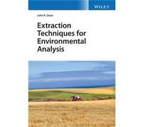 Extraction Techniques for Environmental Analysis by John R. University of Northumbria at Newcastle Dean John R. University of Northumbria at Newcastle Dean (Auteur)