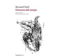 Extractos Del Cuerpo - [Livre en VO] Noel, Bernard (Auteur)