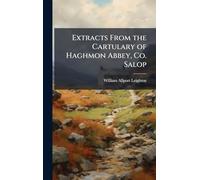 Extracts From the Cartulary of Haghmon Abbey, Co. Salop