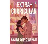 Extracurricular The spicy new forbidden romance from the New York Times bestseller - Rachel Lynn Solomon - Penguin - ebook (ePub) - Livre