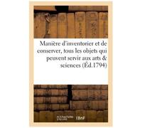 Extrait De L'instruction Sur La Manière D'inventorier Et De Conserver, Dans Toute L'étendue