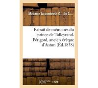 Extrait De Mémoires Du Prince De Talleyrand-Périgord