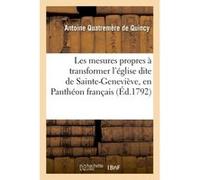 Extrait du premier rapport présenté au Directoire, dans le mois de mai 1791 Quatremere De Quincy A (Auteur)