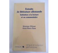 Extraits de littérature allemande: Initiation à la lecture et au commentaire