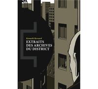Extraits des archives du district - Kenneth Bernard - Le Tripode - broché - Roman