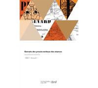 Extraits des procès-verbaux des séances - Collectif - Hachette Bnf - broché - Livre
