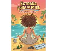 Extraña Luna de Miel
