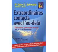 Extraordinaires contacts avec l'au-delà