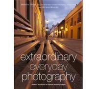 Extraordinary Everyday Photography by B Tharp Brenda Tharp, Jed Manwaring (Auteur)